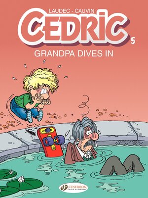 cover image of Cedric--Volume 5--Grandpa Dives in